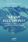 La via dell'Everest - Melissa Arnot Reid - 9791259924216