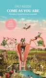 Come as you are - Emily Nagoski - 9791280002952
