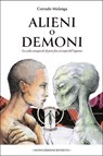Alieni o demoni - Corrado Malanga - 9791280002969