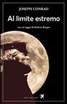 Al limite estremo - Joseph Conrad ; Roberto Borgna - 9791280097118