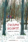 L'ultimo bisonte - Annalisa Camilli - 9791280176608