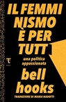 Il femminismo è per tutti - bell hooks - 9791280195142