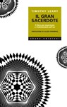 Il Gran Sacerdote - Timothy Leary - 9791280214188
