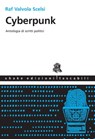 Cyberpunk - Raf Valvola Scelsi - 9791280214348