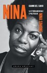 Nina. La storia musicale e politica di Nina Simone - Gianni Del Savio - 9791280214850