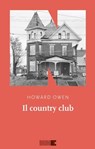 Il country club - Howard Owen - 9791280284266