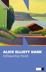 Fellowship Point - Alice Elliott Dark - 9791280284709