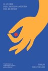 Il cuore dell'insegnamento del Buddha - Thich Nhat Hanh - 9791280340979