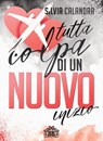 Tutta colpa di un nuovo inizio - Silvia Calandra ; Catnip Design - 9791280463029