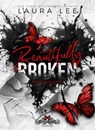Beautifully Broken - Laura Lee ; Design Catnip - 9791280463531