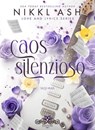 Caos Silenzioso - Nikki Ash ; Design Catnip - 9791280463784