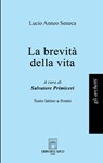 La brevità della vita - Lucio Anneo Seneca - 9791280625526