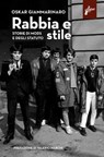 Rabbia e stile - Oskar Giammarinaro - 9791280682376