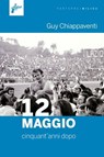 12 maggio - Guy Chiappaventi - 9791280682833