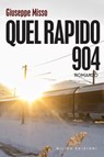 Quel Rapido 904 - Giuseppe Misso - 9791280682840