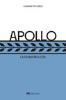 Apollo - Giuseppe Zanetto ; Luigi Marfé ; AA.VV. - 9791280714435