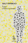 Fuori - Birgit Birnbacher - 9791280720061