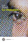 Le rivelazioni - Erik Hoel ; Marco Pennisi - 9791280794321