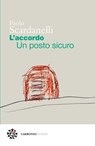 L’accordo. Un posto sicuro - Paolo Scardanelli - 9791280794734