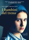 I bambini del treno - Luca Crippa ; Maurizio Onnis - 9791281368255