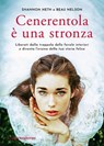 Cenerentola è una stronza - Shannon Heth ; Beau Nelson - 9791281368354