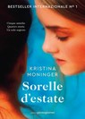 Sorelle d'estate - Kristina Moninger - 9791281368859