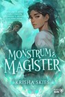 Monstrum & Magister - Krisha Skies - 9791281469167