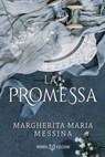 La Promessa - Margherita Maria Messina - 9791281469792