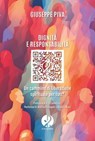 Dignità e responsabilità - Giuseppe Piva - 9791281620421