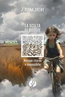 La scelta di Budgie - J. Dana Trent - 9791281620513