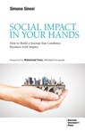 Social Impact in Your Hands: How to Build a Startup That Combines Business with Impact - Simona Sinesi - 9791281627338