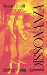 La dissonanza - Shaun Hamill - 9791281777842
