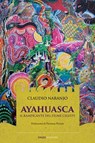 Ayahuasca - Claudio Naranjo - 9791281798045