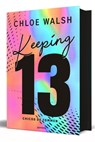 Keeping 13 (Edición Especial) / Keeping 13 (Special Edition) - Chloe Walsh - 9791387598501