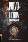 Dust of the Earth - Antonio Cruz - 9791387625023