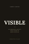 VISIBLE - James Carter - 9798198578661