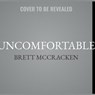 Uncomfortable -  - 9798200508679