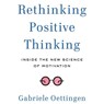 Rethinking Positive Thinking -  - 9798200617838
