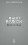 Deadly Reunion - John Preston ; Michael McDowell - 9798200881802