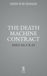 The Death Machine Contract - John Preston ; Michael McDowell - 9798200881963