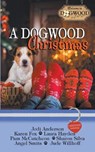 A Dogwood Christmas - MCCUTCHEON,  Pam ; Smits, Angel ; Anderson, Jodi - 9798201001032