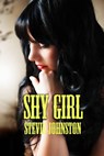 Shy Girl - Stevie Johnston - 9798201026240