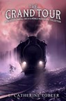 The Grand Tour - E. Catherine Tobler - 9798201028299