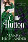 To Marry a Highlander - Callie Hutton - 9798201039974