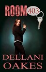 Room 403 - A Marice Houston Mystery - Dellani Oakes - 9798201056834