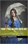 Don't Fall In Love With Me - Sarah Amberson - 9798201086497