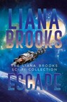 Escape: The Liana Brooks Sci Fi Collection - Liana Brooks - 9798201113728