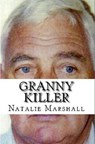 Granny Killer - Natalie Marshall - 9798201123581