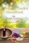 The Spiritual Toolkit Handbook - Ruth Kramer - 9798201138684