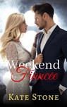 Weekend Fiancee - Kate Stone - 9798201144166
